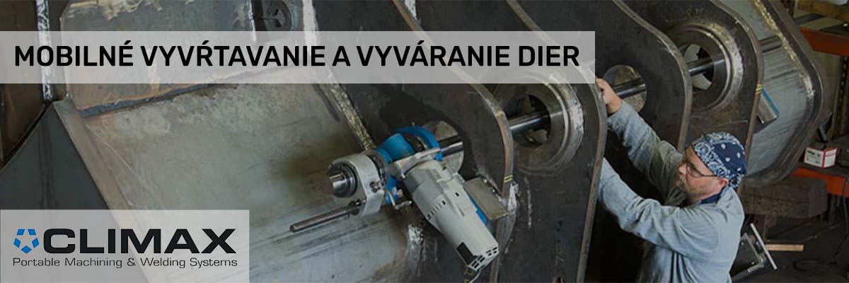 climax vyvrtavanie a vyvaranie dier